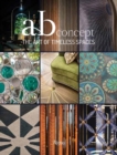 The Art of Timeless Spaces : AB Concept - Book