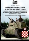 Reparti corazzati Jugoslavi 1940-1945 - eBook