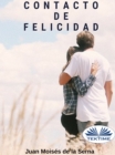 Contacto De Felicidad - eBook