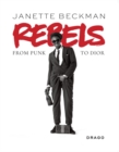 Rebels: From Punk to Dior - Book