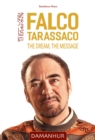Falco Tarassaco - The Dream, The Message - eBook