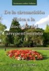 sermones sobre Galatas - De la circuncision fisica a la doctrina del arrepentimiento ( I ) - eBook