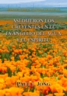 Sermones Sobre El Evangelio De Mateo (V)-Asi Dijeron Los Creyentes En El Evangelio Del Agua Y El Espiritu - eBook