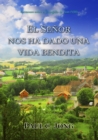 Sermones sobre el Evangelio de Juan (?) - El Senor Nos Ha Dado Una Vida Bendita - eBook