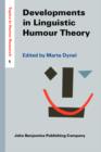 Developments in Linguistic Humour Theory - Book