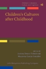Children's Cultures after Childhood - Book