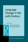 Language Change in the 20th Century : Exploring micro-diachronic evolutions in Romance languages - eBook