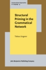 Structural Priming in the Grammatical Network - eBook
