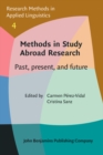 Methods in Study Abroad Research : Past, present, and future - eBook