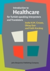 Introduction to Healthcare for Turkish-speaking Interpreters and Translators - eBook