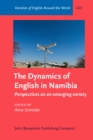 The Dynamics of English in Namibia : Perspectives on an emerging variety - eBook