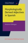 Morphologically Derived Adjectives in Spanish - eBook