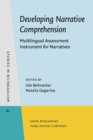 Developing Narrative Comprehension : Multilingual Assessment Instrument for Narratives - eBook