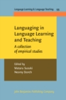 Languaging in Language Learning and Teaching : A collection of empirical studies - eBook
