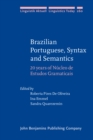 Brazilian Portuguese, Syntax and Semantics : 20 years of Nucleo de Estudos Gramaticais - eBook