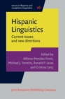 Hispanic Linguistics : Current issues and new directions - eBook