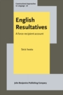 English Resultatives : A force-recipient account - eBook