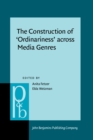 The Construction of 'Ordinariness' across Media Genres - eBook