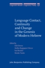 Language Contact, Continuity and Change in the Genesis of Modern Hebrew - eBook