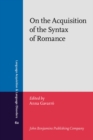 On the Acquisition of the Syntax of Romance - eBook