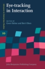 Eye-tracking in Interaction : Studies on the role of eye gaze in dialogue - eBook