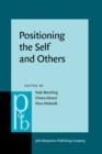 Positioning the Self and Others : Linguistic perspectives - eBook