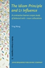 The Idiom Principle and L1 Influence : A contrastive learner-corpus study of delexical verb + noun collocations - eBook