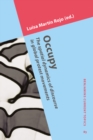 Occupy : The spatial dynamics of discourse in global protest movements - eBook