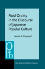 Fluid Orality in the Discourse of Japanese Popular Culture - eBook