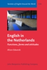English in the Netherlands : Functions, forms and attitudes - eBook