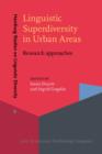 Linguistic Superdiversity in Urban Areas : Research approaches - eBook