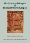 The Macregol Gospels <i>or</i> The Rushworth Gospels : Edition of the Latin text with the Old English interlinear gloss transcribed from Oxford Bodleian Library, MS Auctarium D. 2. 19 - eBook