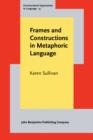 Frames and Constructions in Metaphoric Language - eBook
