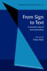 From Sign to Text : A semiotic view of communication - eBook