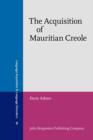 The Acquisition of Mauritian Creole - eBook