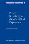 Polarity Sensitivity as (Non)Veridical Dependency - eBook