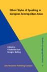 Ethnic Styles of Speaking in European Metropolitan Areas - eBook