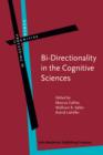 Bi-Directionality in the Cognitive Sciences : Avenues, challenges, and limitations - eBook