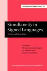 Simultaneity in Signed Languages : Form and function - eBook