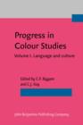 Progress in Colour Studies : Volume I. Language and culture - eBook