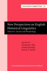 New Perspectives on English Historical Linguistics : Selected papers from 12 ICEHL, Glasgow, 21–26 August 2002. Volume I: Syntax and Morphology - eBook