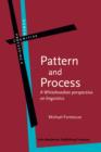 Pattern and Process : A Whiteheadian perspective on linguistics - eBook