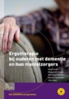 Ergotherapie bij ouderen met dementie en hun mantelzorgers : Het EDOMAH-programma - eBook