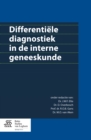 Differentiele diagnostiek in de interne geneeskunde - eBook
