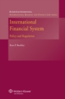International Financial System : Policy and Regulation - eBook