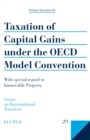 Taxation of Capital Gains under the OECD Model Convention : with special regard to immovable property - eBook