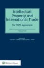 Intellectual Property and International Trade: The TRIPS Agreement : The TRIPS  Agreement - eBook