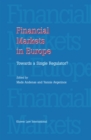 Financial Markets in Europe: Towards a Single Regulator : Towards a single regulator - eBook