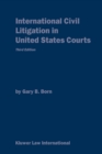 International Civil Litigation in United States Courts : Commentary and Materials - eBook