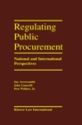 Regulating Public Procurement : National and International Perspectives - eBook